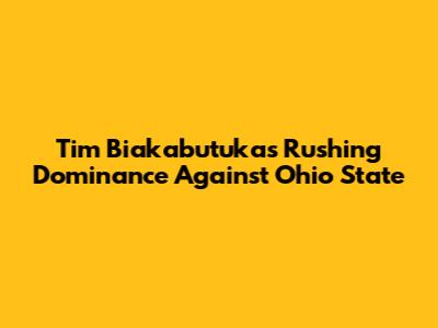 Tim Biakabutuka's Rushing Dominance Against Ohio State