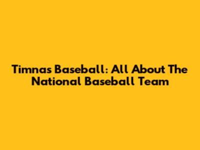 Timnas Baseball: All About The National Baseball Team