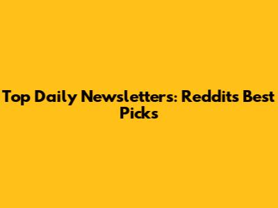 Top Daily Newsletters: Reddit's Best Picks