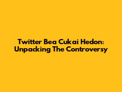 Twitter Bea Cukai Hedon: Unpacking The Controversy