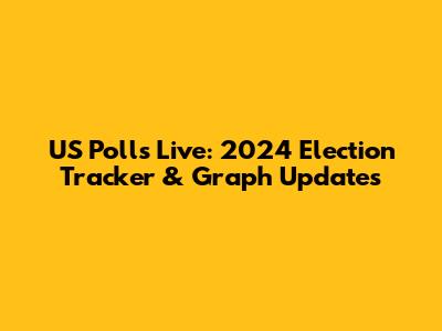 US Polls Live: 2024 Election Tracker & Graph Updates