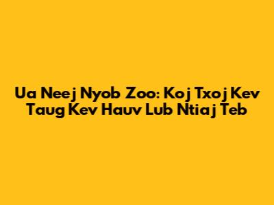Ua Neej Nyob Zoo: Koj Txoj Kev Taug Kev Hauv Lub Ntiaj Teb