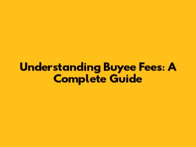 Understanding Buyee Fees: A Complete Guide