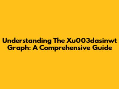 Understanding The Xu003dasinwt Graph: A Comprehensive Guide