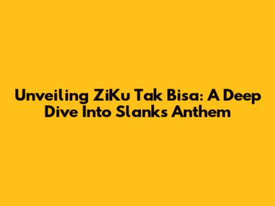 Unveiling 'ZiKu Tak Bisa': A Deep Dive Into Slank's Anthem