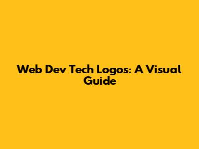Web Dev Tech Logos: A Visual Guide